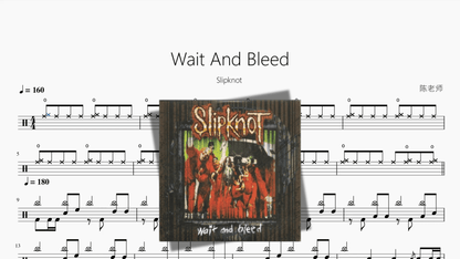 Wait And Bleed【Slipknot】 - 鼓譜 Drumtabs ドラム楽譜