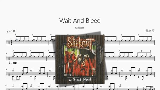 Wait And Bleed【Slipknot】 - 鼓譜 Drumtabs ドラム楽譜