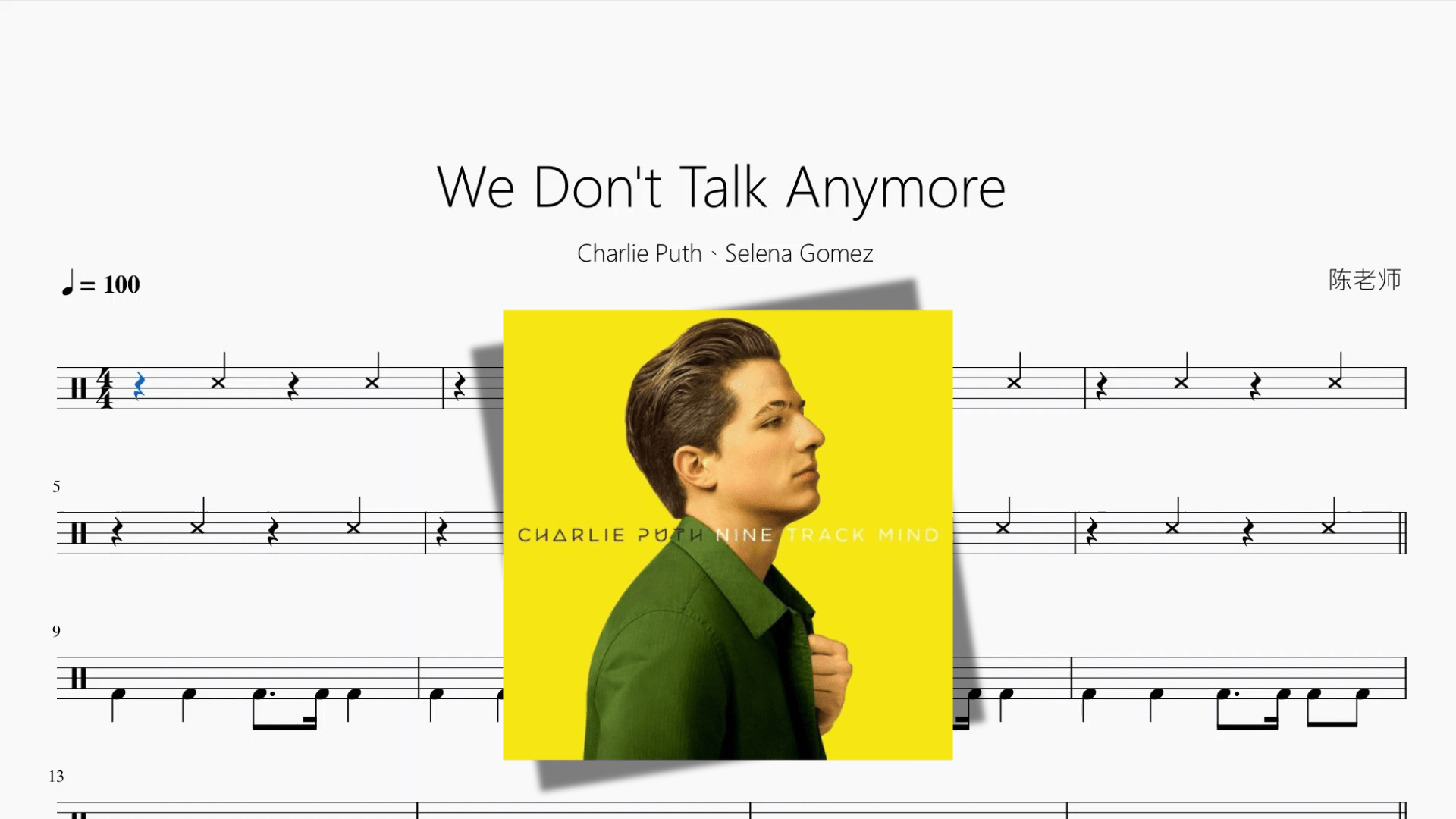We Don't Talk Anymore【Charlie Puth、Selena Gomez】 - 鼓譜 Drumtabs ドラム楽譜
