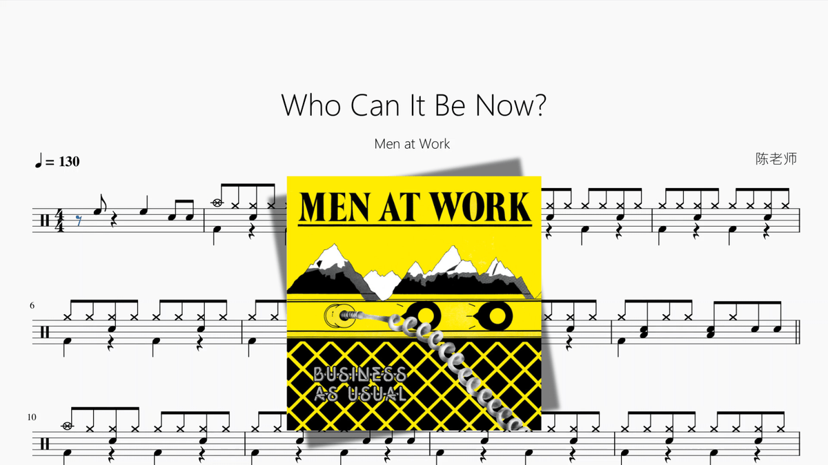 Who Can It Be Now【Men at Work】 - 鼓譜 Drumtabs ドラム楽譜