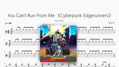 You Can't Run From Me《Cyberpunk: Edgerunners 2》【Rico Nasty】 - Good Sheet Music