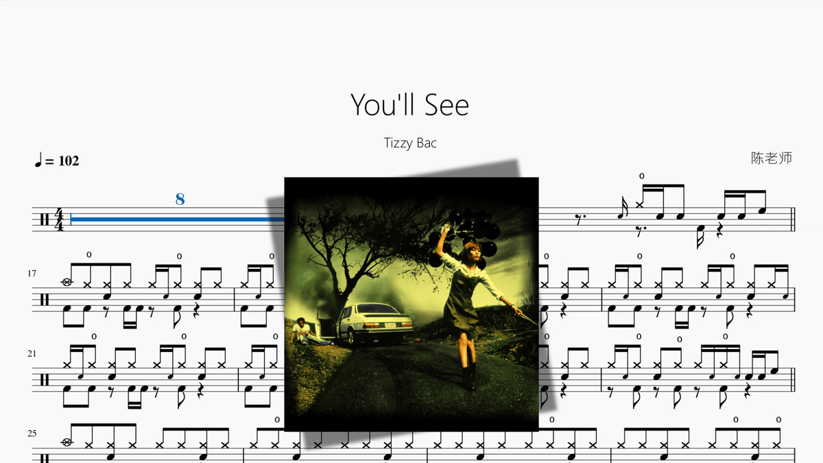 You'll See【Tizzy Bac】 - 鼓譜 Drumtabs ドラム楽譜